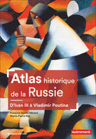 Atlas historique de la Russie, D'Ivan III à Vladimir Poutine