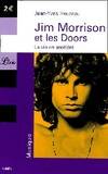 Jim morrison et les doors, la vie en accéléré