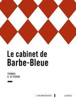 LE CABINET DE BARBE-BLEUE