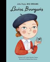 Little People Big Dreams Louise Bourgeois /anglais