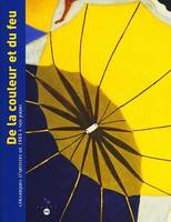 de la couleur et feu ceramique, céramiques d'artistes de 1885 à nos jours