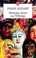 Mauvaise Saison sur l'Olympe, tragédie de Prométhée et d'un groupe de divinités en quatorze tableaux