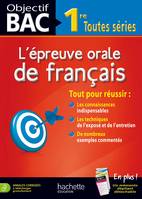 Objectif Bac - L'oral de Français 1ère, toutes séries