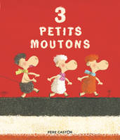 3 PETITS MOUTONS