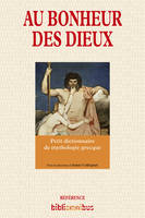 Au bonheur des dieux, Petit dictionnaire de mythologie grecque