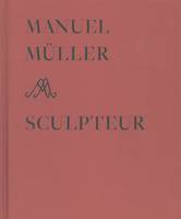 Manuel Müller Sculpteur