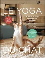 Le Yoga du Chat, 31 poses de Yoga inspirées par les chats