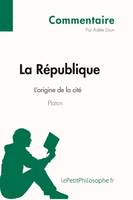 La République de Platon - L'origine de la cité (Commentaire), Comprendre la philosophie avec lePetitPhilosophe.fr