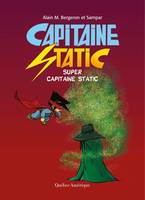 Capitaine Static 10 - Super Capitaine Static, Super Capitaine Static