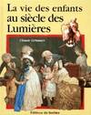 La vie des enfants au temps des lumières