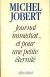 Journal immédiat... et pour une petite éternité