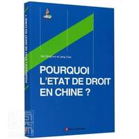 POURQUOI L'ETAT DE DROIT EN CHINE?