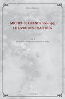 Michel le Grand, 1166-1199, "Le livre des chapitres"