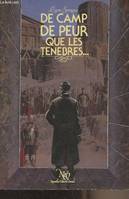 De peur que les ténèbres - Série 