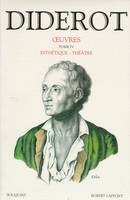 Oeuvres / Diderot., Tome IV, Esthétique-théâtre, Oeuvres de Denis Diderot - tome 4 - Esthétique - Théâtre