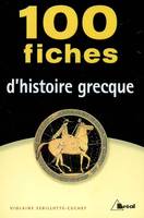 100 fiches d'histoire grecque, Viiie-vie [i.e. ive] siècles av. j.-c.