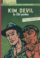 Kim Devil, La cité perdue, 1953