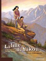 3, La fille du Yukon, Eldoradores