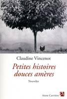 Petites histoires douces amères, nouvelles