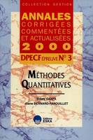 Annales corrigées, commentées et actualisées 2000., 3, METHODE QUANTITATIVES DPECF 3 2000, DPECF épreuve n °3