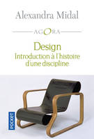 Design - introduction à l'histoire d'une discipline, introduction à l'histoire d'une discipline