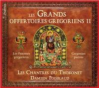 Les Grands offertoires grégoriens II - Les psaumes grégoriens