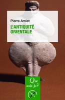 L'ANTIQUITE ORIENTALE