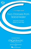 Two Choruses from Stabat Mater, choir (SA) and piano (or 2 violins and basso continuo). Partition de chœur.