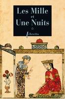 Les Mille et Une Nuits ., 1, Dames insignes et serviteurs galants, Dames insignes et serviteurs galants