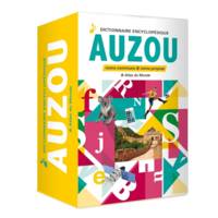 Dictionnaire encyclopédique Auzou; & Atlas du monde, Noms communs & noms propres