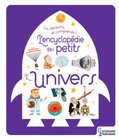 L'Encyclopédie des petits - L'Univers