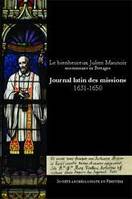 Journal latin des missions, 1631-1650, Le bienheureux julien maunoir, missionnaire en bretagne