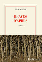 Braves d'après