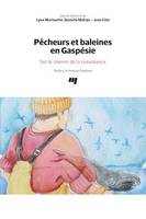 Pêcheurs et baleines en Gaspésie, Sur le chemin de la coexistence