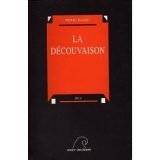 La découvaison, récit