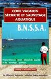 Code vagnon du secourisme : Bnssa (sauvetage aquatique), BNSSA