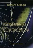 L'archétype de l'Apocalypse, Un commentaire de l'apocalypse selon la psychologie de c. g. jung