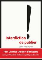 Interdiction de publier - 2e édition