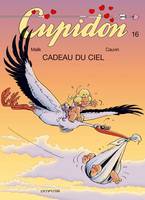 Cupidon ., 16, CUPIDON N16 CADEAU DU CIEL C