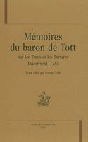Mémoires du baron de Tott sur les Turcs et les Tartares, Maestricht, 1785