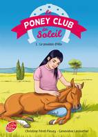 1, Le Poney Club du Soleil - Tome 1 - Le poulain d'Alix