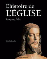 L'histoire de l'église, Imges et défis