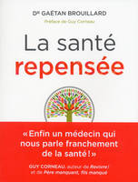 La santé repensée