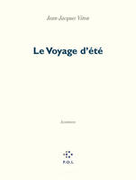 Le Voyage d'été, Aventures