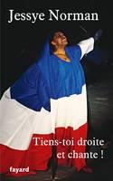 Tiens-toi droite et chante