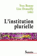 L'institution plurielle