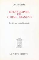 Bibliographie du vitrail français