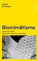 Biomimétisme - Quand la nature inspire des innovations durab