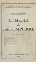 Le Maréchal de Bassompierre (1579-1646), Portraits et documents inédits