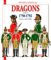 Dragons du Roi, 1669-1792, 2, DRAGONS 1750 - 1792 T2 (FR)